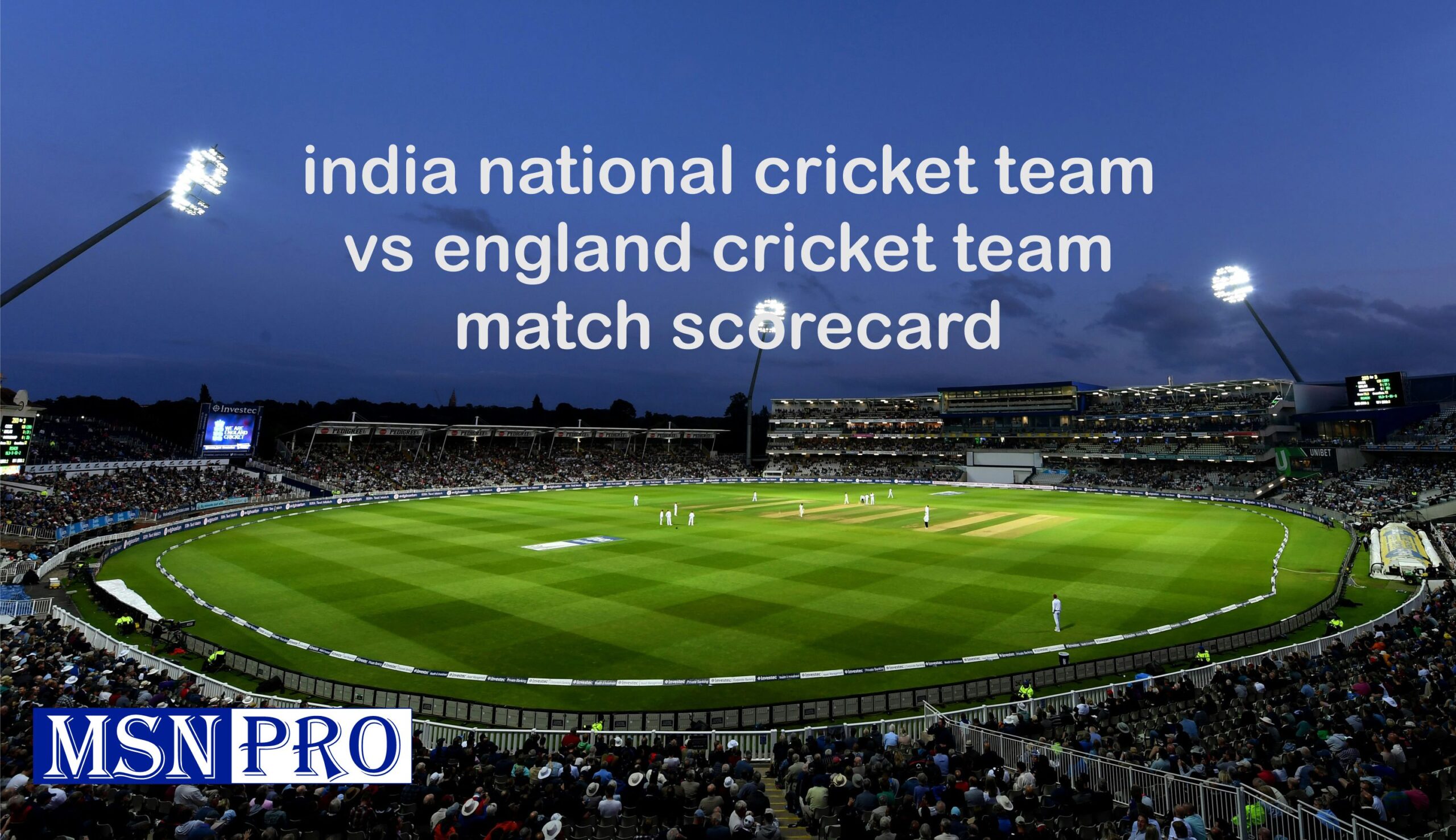 india national cricket team vs england cricket team match scorecard