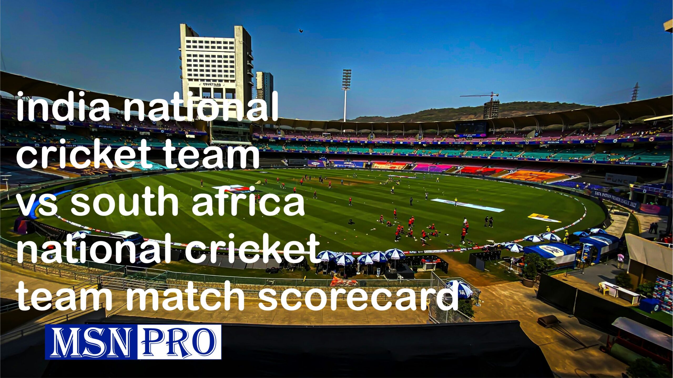 india national cricket team vs south africa national cricket team match scorecard