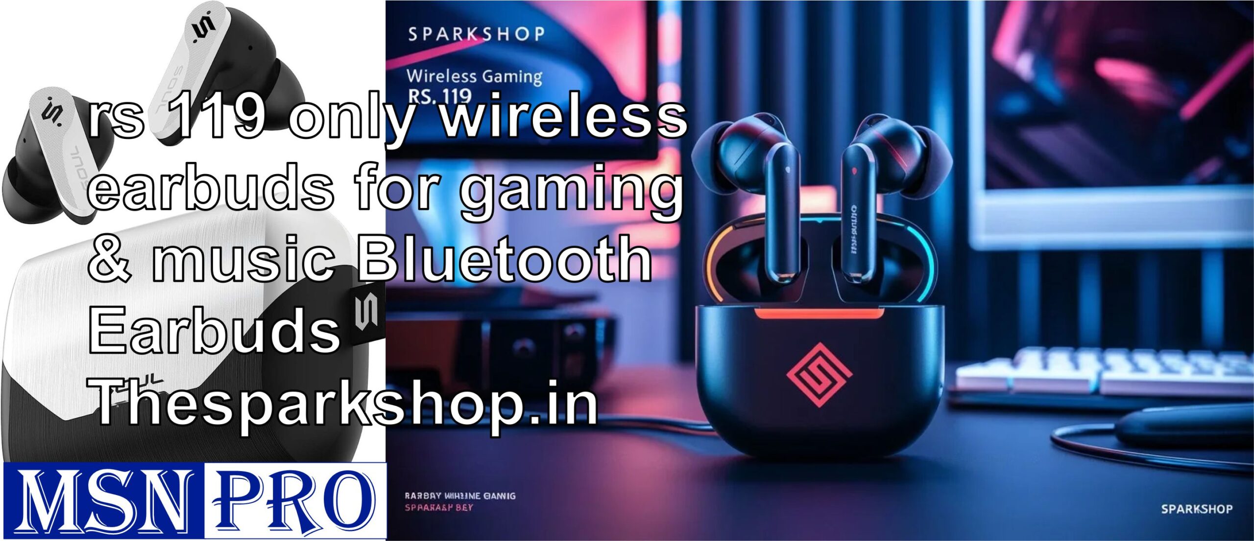 rs 119 only wireless earbuds for gaming & music Bluetooth Earbuds Thesparkshop.in