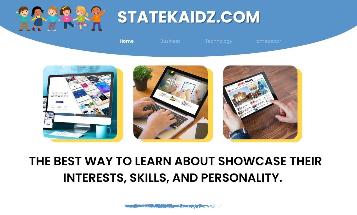 Statekaidz.com: Exploring Dynamic Platform Offers Quality Information